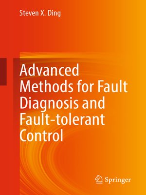 cover image of Advanced methods for fault diagnosis and fault-tolerant control